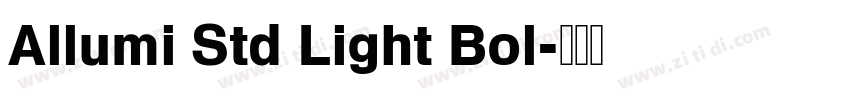 Allumi Std Light Bol字体转换